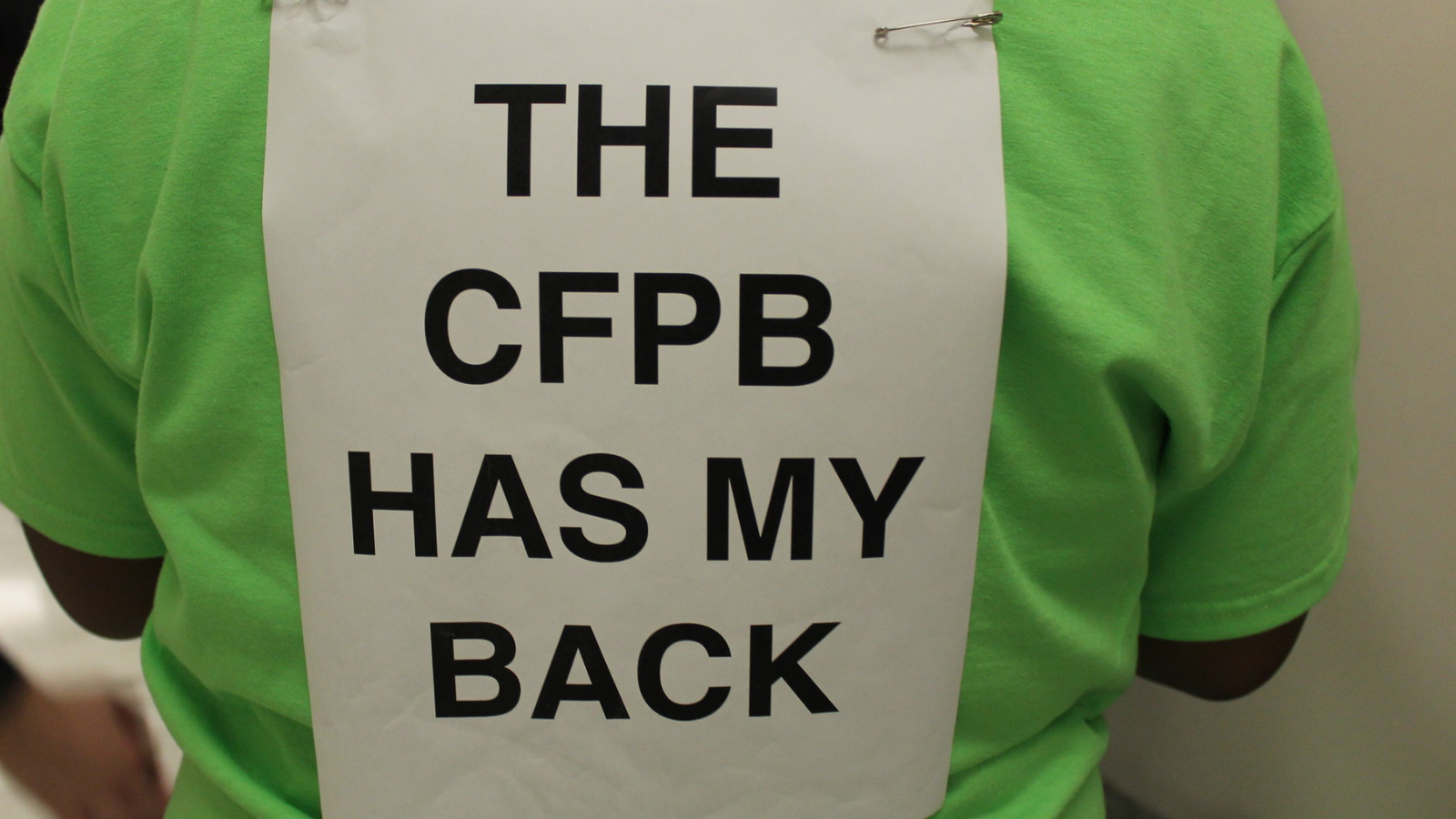 Pinned sign "CFPB Has My Back"